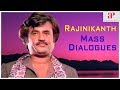 Superstar Rajinikanth Mass Dialogues Ejamaan Mr Bharath Murattu Kaalai Nallavanukku Nallavan