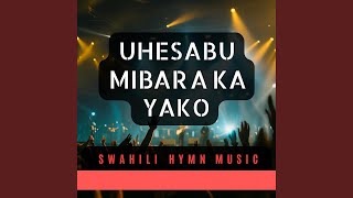 Download lagu Uhesabu Mibaraka | Ukichukuliwa Na Mashaka | Count Your Blessings mp3