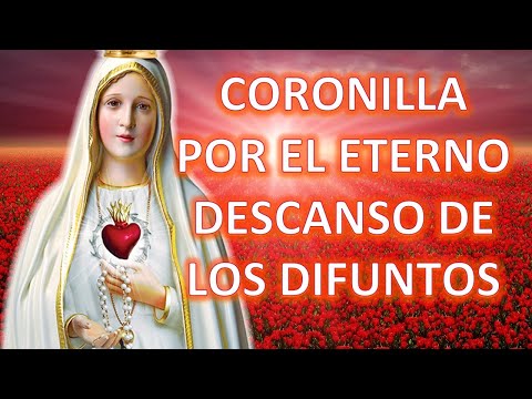 CORONILLA POR LAS ALMAS DE LOS DIFUNTOS