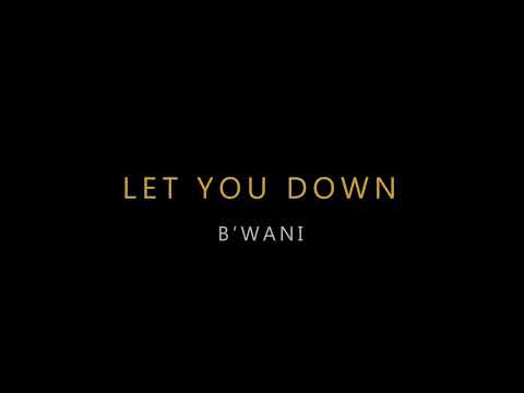 B’Wani - Let You Down (Studio Audience)