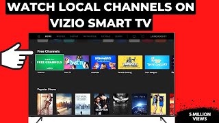 HOW TO WATCH LOCAL CHANNELS ON VIZIO SMART TV