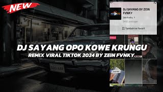 Download lagu DJ SAYANG OPO KOWE KRUNGU REMIX VIRAL TIKTOK 2024 BY @zeinfvnky7183 mp3 Download lagu DJ SAYANG OPO KOWE KRUNGU REMIX VIRAL TIKTOK 2024 BY @zeinfvnky7183 mp3