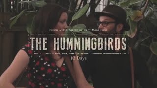 The Hummingbirds -  13 Days