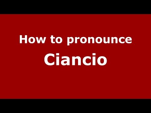 How to pronounce Ciancio (Spanish/Argentina) - PronounceNames.com