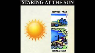 Level 42  -  Two Hearts Collide  -  Staring At The Sun -  Original Album Version