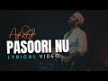 Pasoori Nu Lyrical Video Kartik Kiara Arijit Rochak Ali Tulsi Gurpreet Sajid Sameer New Song