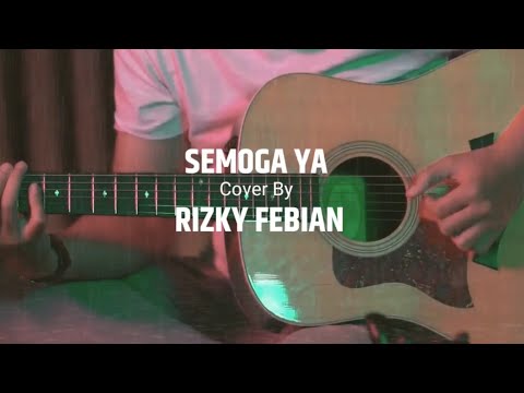 Nosstress - Semoga Ya | Cover By Rizky Febian
