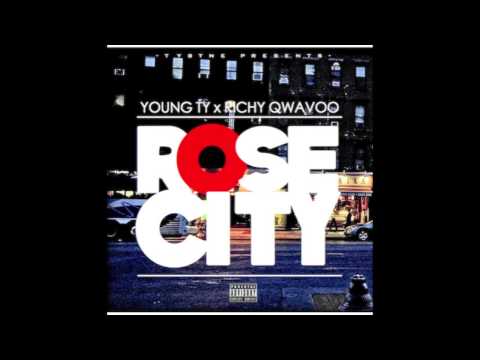 Young TY ft. Richy Qwavoo - Rose City