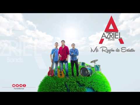 Azriel - Mi razon de Existir (Audio)