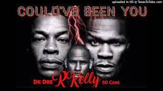 Dr. Dre ft 50 Cent &amp; R Kelly...Could&#39;ve Been You (DJ Shawne Blend God Remix)
