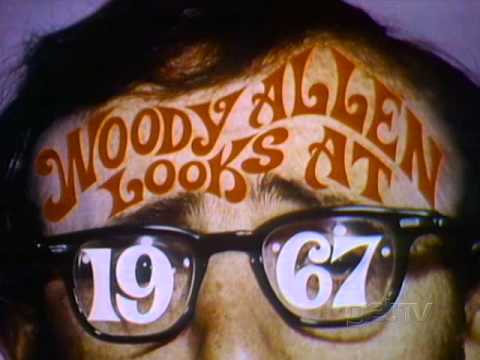 Monday Night Variety - WOODY ALLEN LOOKS AT 1967