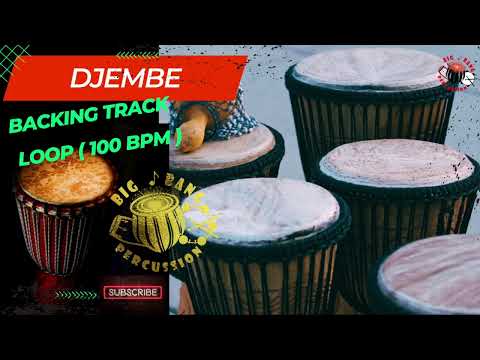 GREAT DJEMBE BACKING TRACK - 25 MIN LOOP (100 bpm)