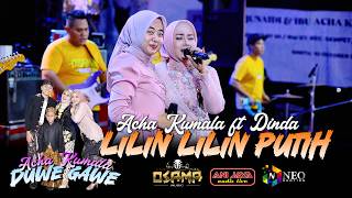 Download lagu LILIN LILIN PUTIH - ACHA KUMALA ft DINDA OSAMA MUSIC - ACHA KUMALA DUWE GAWE - ANI JAYA AUDIO LIVE mp3