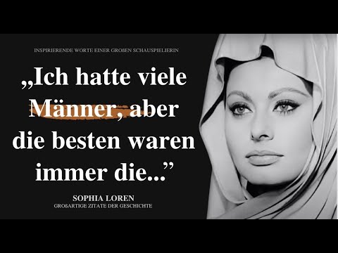 Sophia Loren: Wahre Worte einer Ikone über Selbstliebe, Attraktivität und das Leben