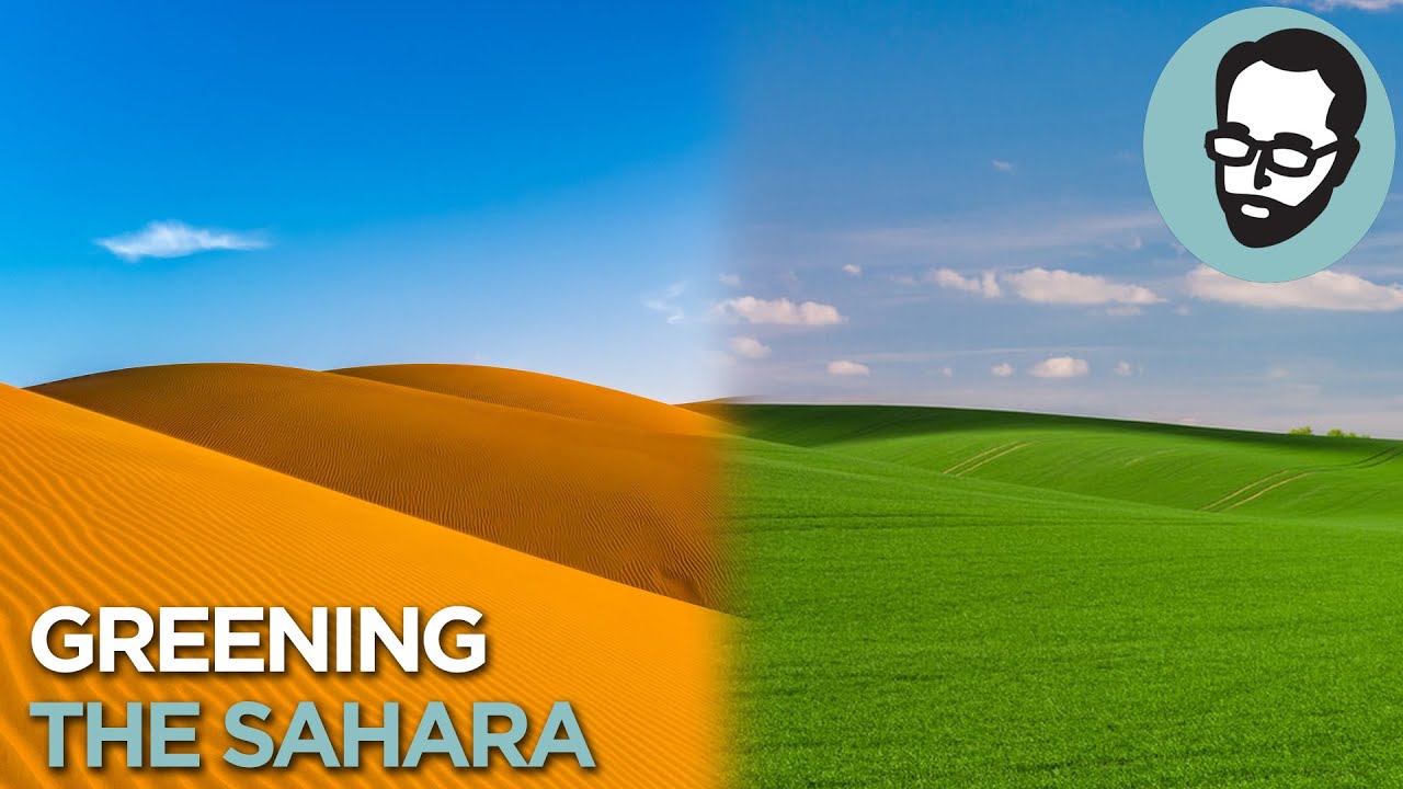 Megaprojects: Terraforming The Sahara | Answers With Joe
