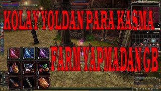Knight Online  Farm Yapmadan Para Kasmak  Kolay Yo