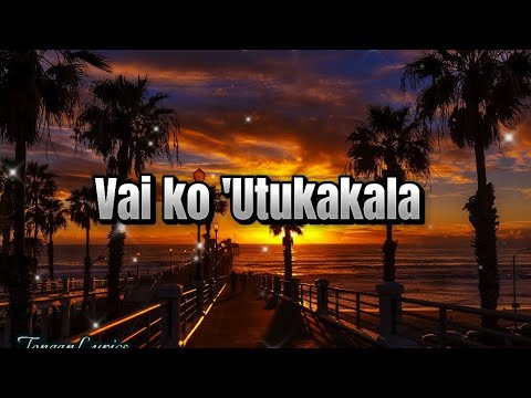 Vai ko 'Utukakala by Liliani 'Iongi #lyrics #song #tongan #tongansong