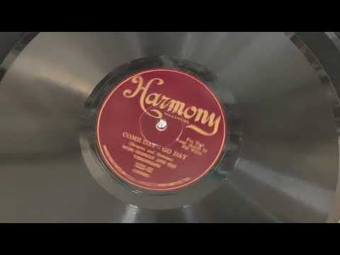 “Come Day - Go Day” Ross Gorman and His Virginians - Harmony 332-H - 78rpm