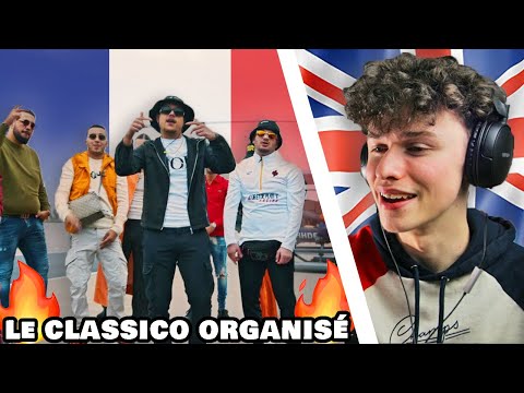 UK REACTION TO FRENCH RAP | LE CLASSICO ORGANISÉ - KOBA LAD, JUL, PLK, SCH, GAZO, SOSO MANESS & MORE