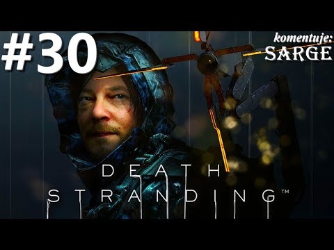 Zagrajmy w Death Stranding PL odc. 30 - Robotyczka