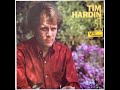 Tim Hardin - While You're On Your Way