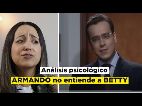 PSICOLOGA reacciona a ARMANDO Y BETTY DISCUTEN POR PRIMERA VEZ - Análisis Betty la fea #15