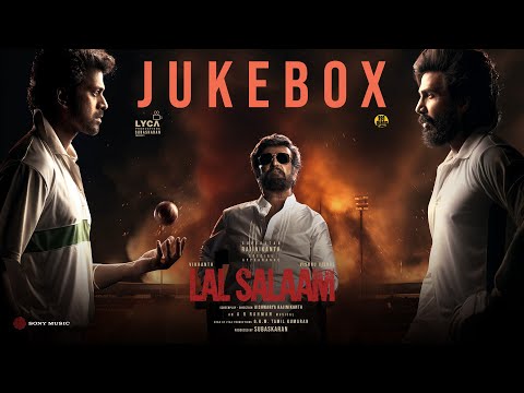 Lal Salaam - Jukebox