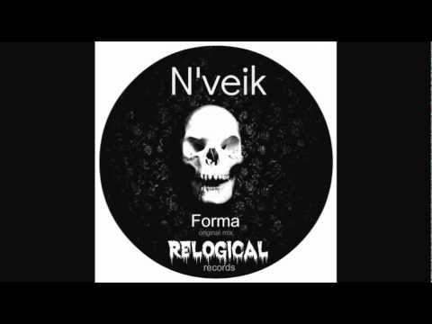 N'veik - Forma (Original Mix) [Relogical Records]