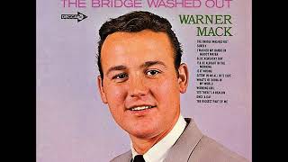 The Bridge Washed Out , Warner Mack , 1965