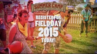 5 Years In The Making - Register for Summer Camp Field Day 2015!