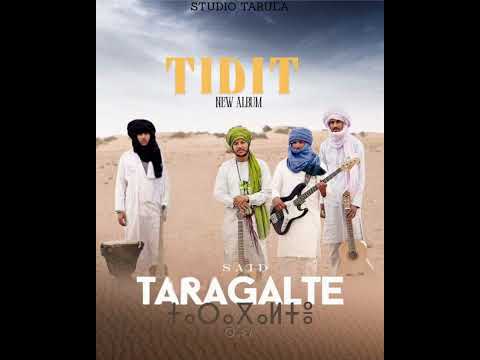 SAID TARAGALTE - Min ghirk ntiya -(audio officiel) - TIDIT 2025