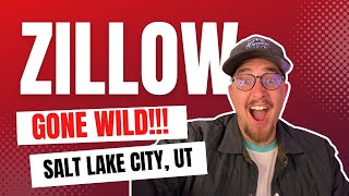 Zillow Gone Wild Salt Lake City, Utah | Jordan Wheeler Utah Realtor