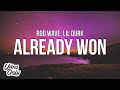 Rod Wave Already Won Lyrics Ft Lil Durk