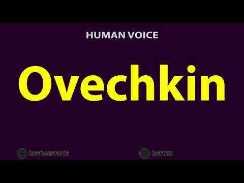 How to Pronounce Ovechkin
