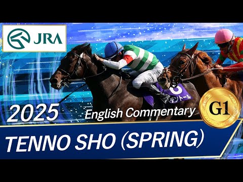 2025 TENNO SHO (SPRING) (G1) | JRA Official
