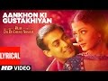 Aankhon Ki Gustakhiyan Lyrical Video Hum Dil De Chuke Sanam Kumar Sanu Kavita K Aishwarya Salman