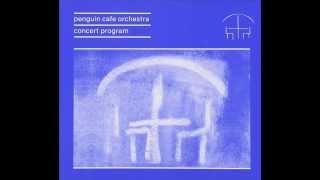 Penguin Cafe Orchestra  "Air à Danser"