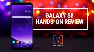 Samsung Galaxy S8 Hands-On Review