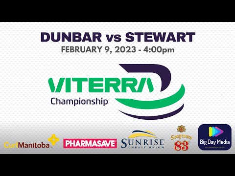 DUNBAR vs STEWART - 2023 Viterra Championship - 4:00pm