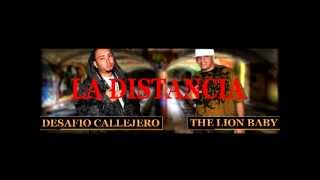 La Distancia (Desafio Callejero & The Lion Baby) Desafio Music Records