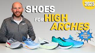 Best Shoes for High Arches 2025 by a Foot Specialist