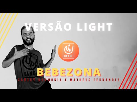 Bebezona - Xanddy Harmonia e Matheus Fernandes - Versão Light - Up! Dance