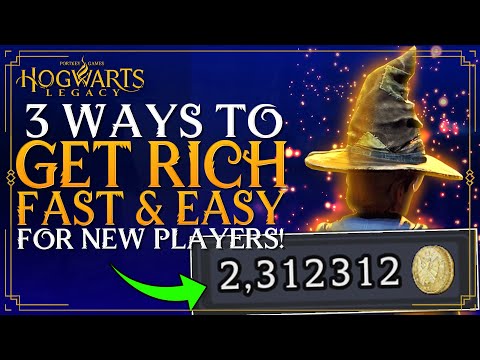Hogwarts Legacy - 3 Ways TO GET RICH FAST For New Players - EARN GOLD FAST & EASY - Fast Money Guide
