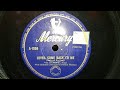Lover, Come Back To Me. Vic Damone. Mercury Esquire Shellac 78rpm Record from 1953.
