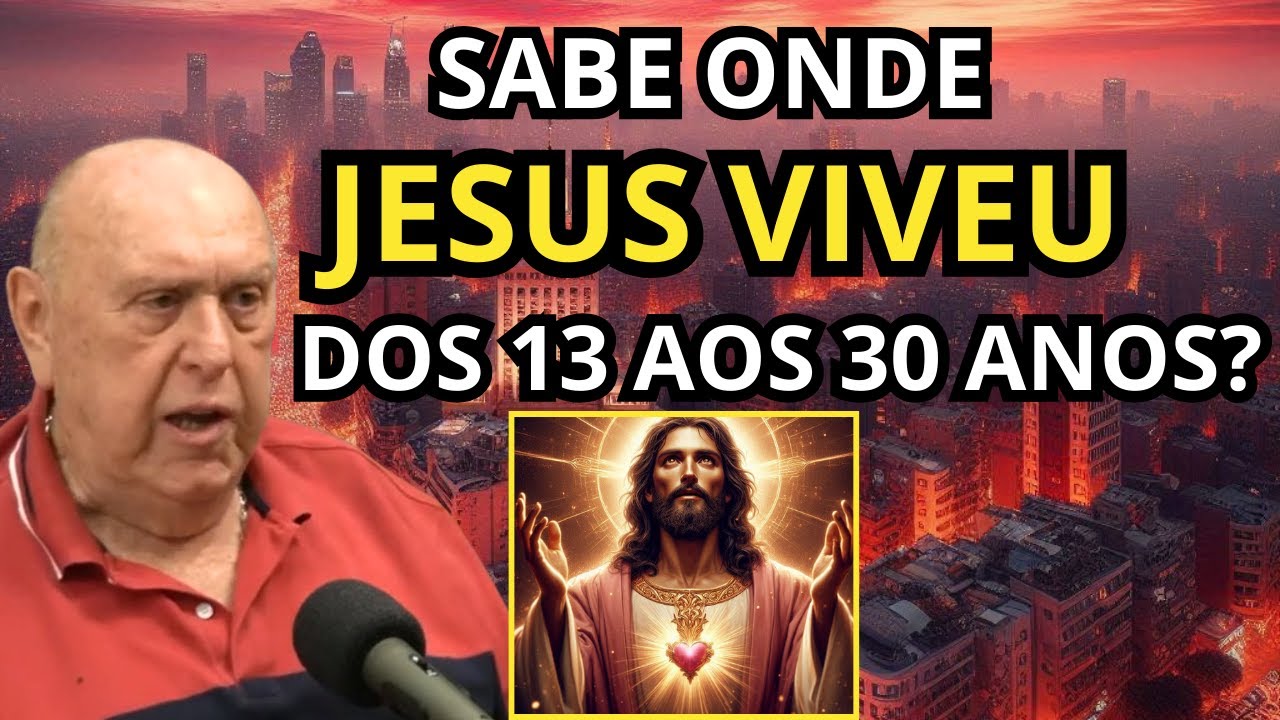 ONDE JESUS VIVEU DOS 13 AOS 30 ANOS - Gilberto Bacaro