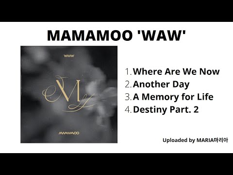 [FULL ALBUM] MAMAMOO (마마무) ‘WAW’