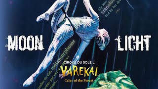 Moon Licht | Varekai by Cirque du Soleil - Music Video