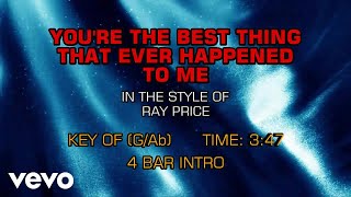 Ray Price - You&#39;re The Best Thing That Ever Happened To Me (Karaoke)