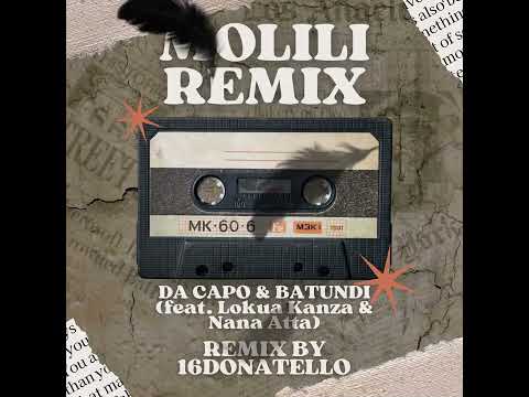 Da Capo & Batundi (feat. Lokua Kanza & Nana Atta) - Molili [16Donatello's Bootleg]