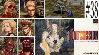 【フロントミッション】#38　スーファミ　レトロゲーム実況